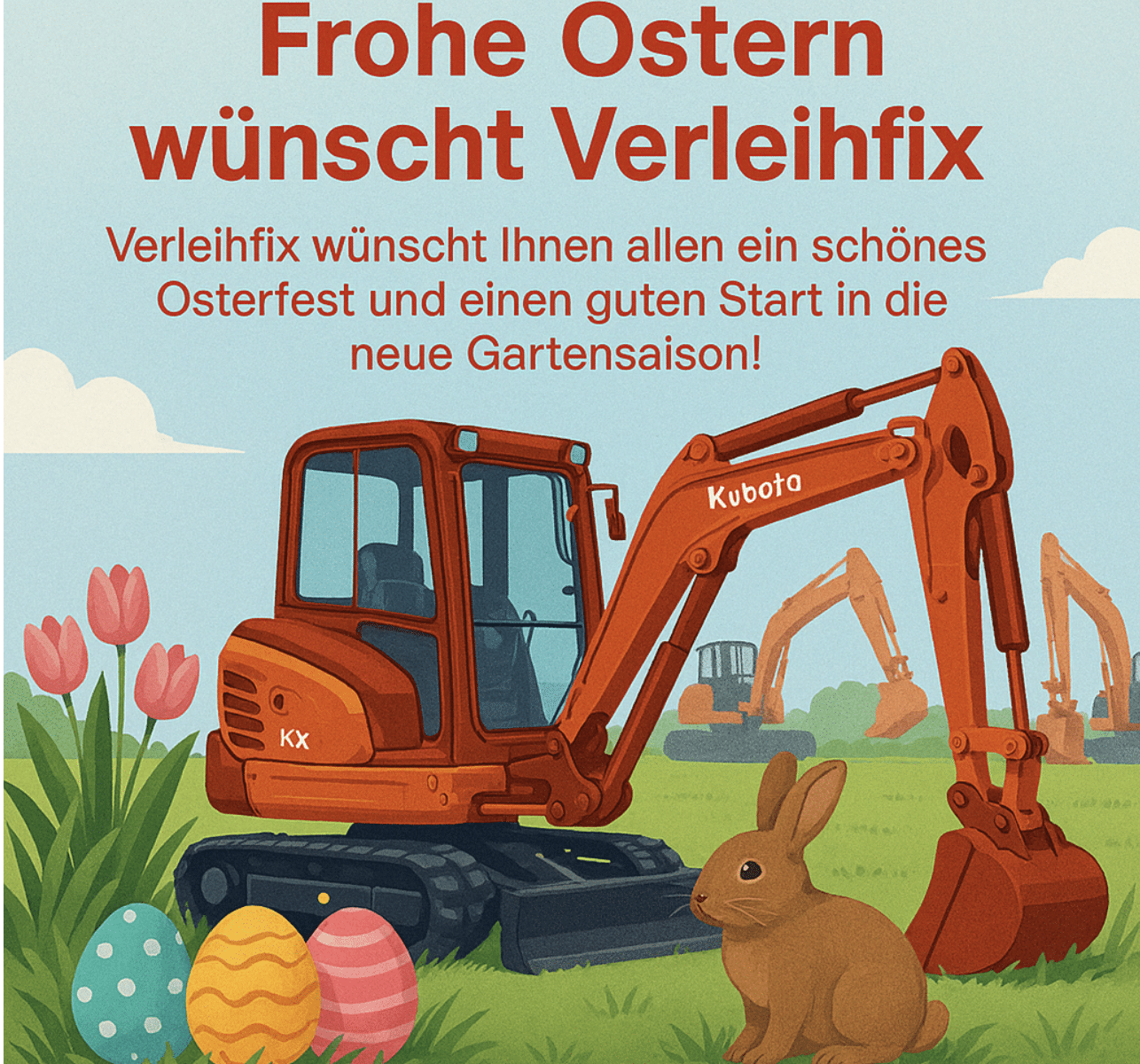 Ihnen allen wünscht Verleihfix ein schönes Osterfest 2025 und natürlich einen guten Start in die neue Gartensaison mit unseren tollen Gartengeräten